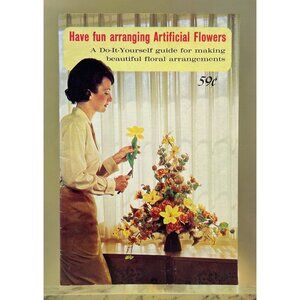 Flower Arranging DIY Guide Vintage 1960s Have Fun With Floral Arrangements
